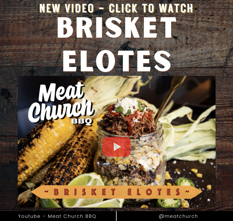 Brisket Elotes New Recipe 🔥 Meat Church